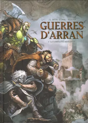 Guerres d'Arran - Tome 1 - La Compagnie des Bannis [BD]