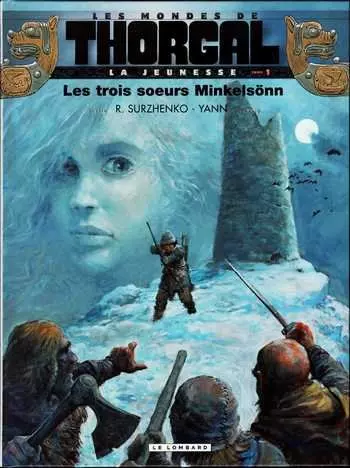 LES MONDES DE THORGAL - CYCLE LA JEUNESSE - LES 8 TOMES PARUS + 1 H.S. [BD]