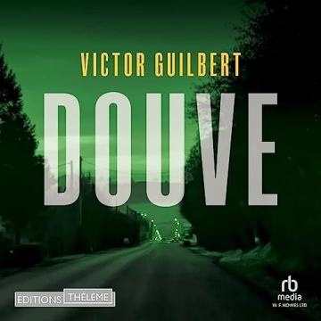 Douve Victor Guilbert [AudioBooks]