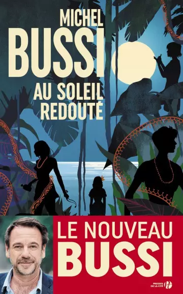 Au soleil redouté - Michel Bussi [Livres]