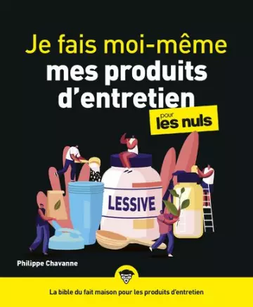 Je fais moi-même mes produits d'entretien pour les Nuls [Livres]