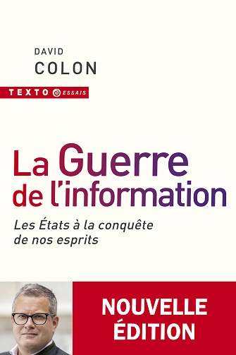 La guerre de l'information David Colon [Livres]