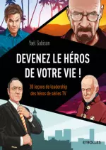 Devenez le héros de votre vie !  [Livres]