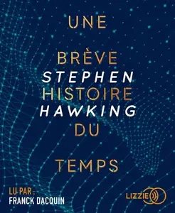 Stephen Hawking, "Une brève histoire du temps" [AudioBooks]