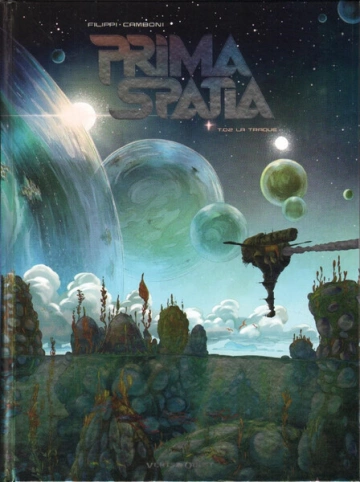 Prima Spatia T02 - La Traque [BD]