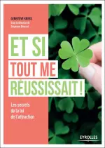 Et si tout me réussissait [Livres]