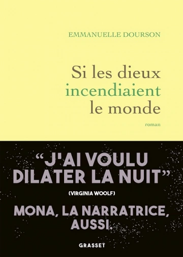 Si les dieux incendiaient le monde  Emmanuelle Dourson  [Livres]