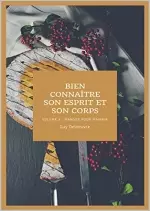 Bien connaître son Esprit et son Corps [Livres]