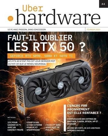 Uber Hardware N°4 - Février 2025 [Magazines]