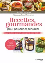 Recettes gourmandes pour personnes sensibles [Livres]