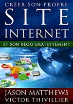 Créer son propre site internet et son blog gratuitement [Livres]