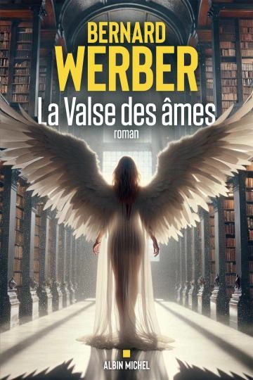 La valse des âmes Bernard Werber [Livres]