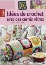 Idées de crochet avec des carrés rétros [Livres]