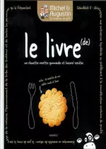 Le livre de nos chouettes recettes gourmandes et (encore) secrètes [Livres]