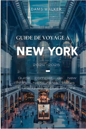 Guide de voyage New York 2024-2025  [Livres]