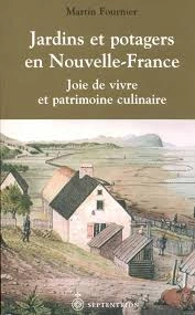 Jardins et potagers en Nouvelle-France  [Livres]