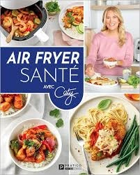 Air fryer santé  [Livres]