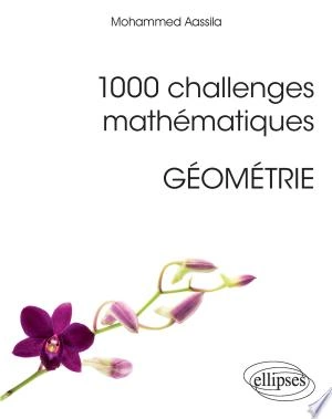 1000 challenges mathématiques : géométrie [Livres]