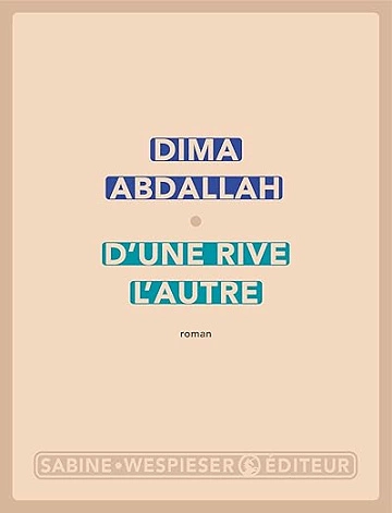 D'une rive l'autre - Dima Abdallah 2025 [Livres]