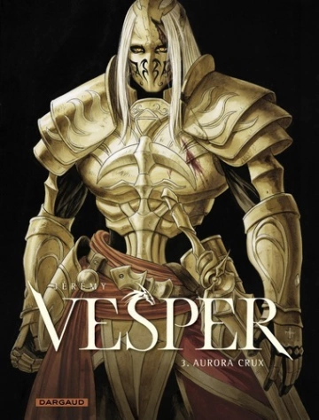 Vesper Tome 3 - Aurora Crux  [BD]