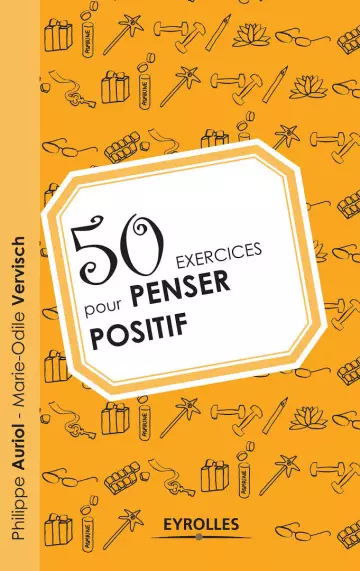 50 exercices pour penser positif [Livres]