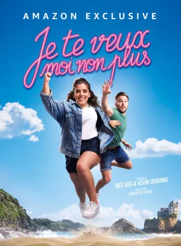 Je te veux, moi non plus [WEB-DL 720p] - FRENCH