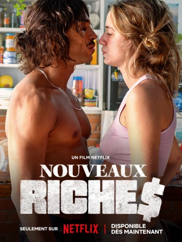 Nouveaux riches [WEBRIP 720p] - TRUEFRENCH