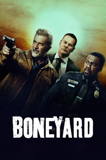 Boneyard [WEBRIP 720p] - FRENCH