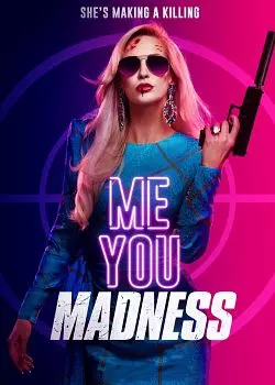 Me You Madness  [HDRIP] - FRENCH