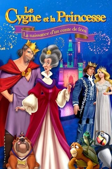 Le cygne et la princesse: La naissance d'un conte de fées [WEB-DL 1080p] - MULTI (FRENCH)