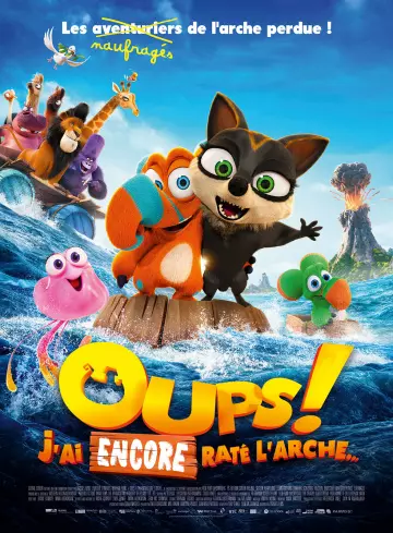 Oups ! J’ai encore raté l’arche… [WEB-DL 720p] - FRENCH