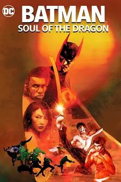 Batman: Soul of the Dragon  [BDRIP] - FRENCH