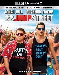 22 Jump Street  [4K LIGHT] - MULTI (TRUEFRENCH)