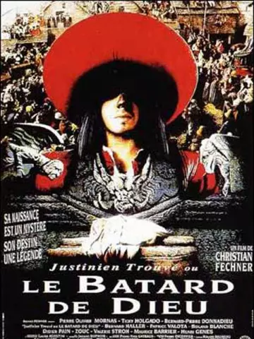 Justinien Trouvé ou le bâtard de Dieu [DVDRIP] - FRENCH