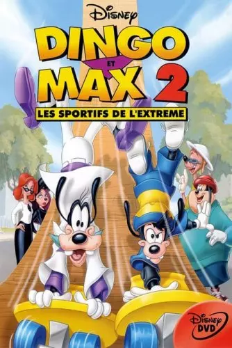 Dingo et Max 2 : les sportifs de l'extrême  [DVDRIP] - TRUEFRENCH