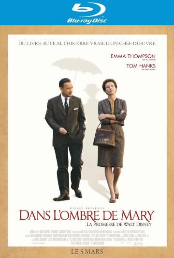 Dans l'ombre de Mary - La promesse de Walt Disney [HDLIGHT 1080p] - MULTI (TRUEFRENCH)