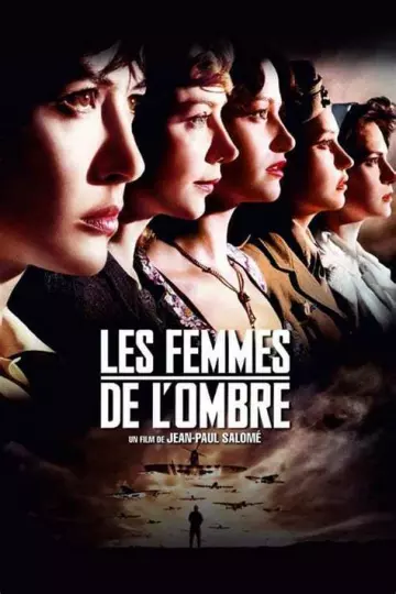 Les Femmes de l'ombre [HDTV 1080p] - TRUEFRENCH