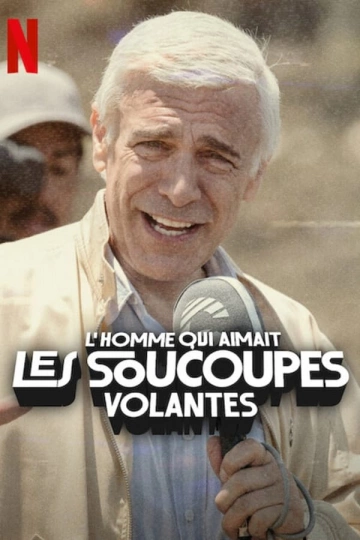 L'homme qui aimait les soucoupes volantes [WEBRIP 720p] - FRENCH