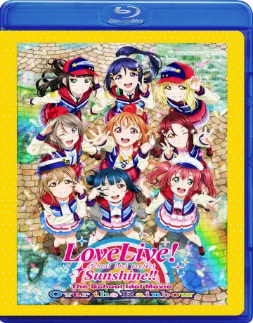 Love Live! Sunshine!! The School Idol Movie: Over the Rainbow [BLU-RAY 1080p] - VOSTFR