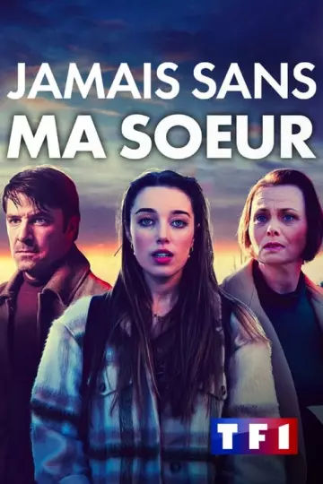 Jamais sans ma soeur [WEB-DL 720p] - FRENCH