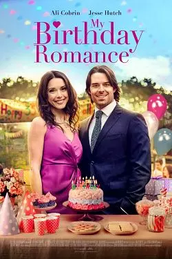 My Birthday Romance  [WEB-DL 1080p] - FRENCH