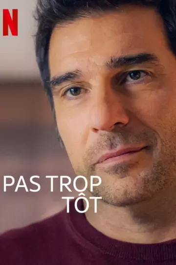 Pas trop tôt [WEB-DL 1080p] - MULTI (FRENCH)