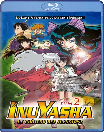 Inuyasha - Film 2 : Le Château des illusions [BLU-RAY 720p] - MULTI (FRENCH)