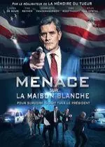 Menace sur la Maison Blanche  [BDRIP] - FRENCH