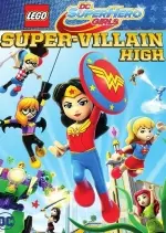 Lego DC Super Hero Girls: Super-Villain High  [HDRIP] - FRENCH