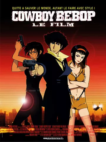 Cowboy Bebop, le film [BRRIP] - FRENCH