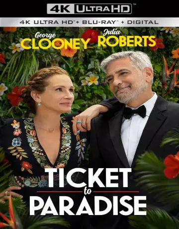 Ticket To Paradise [WEBRIP 4K] - MULTI (TRUEFRENCH)