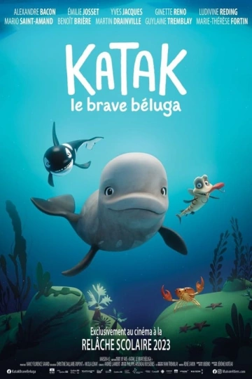 Katak, le brave beluga  [HDRIP] - FRENCH