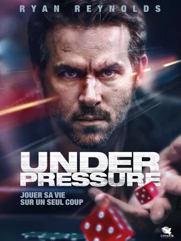 Under Pressure  [HDLIGHT 1080p] - MULTI (FRENCH)