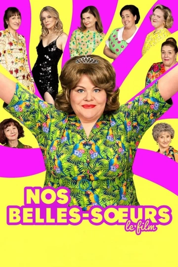 Nos belles-soeurs  [WEB-DL 1080p] - FRENCH